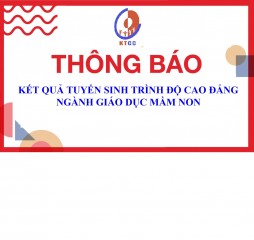Quyết định về việc công nhận thí sinh trúng tuyển trình độ cao đẳng ngành Giáo dục Mầm non, hệ chính quy năm 2021, theo phương thức xét điểm học bạ lớp 12